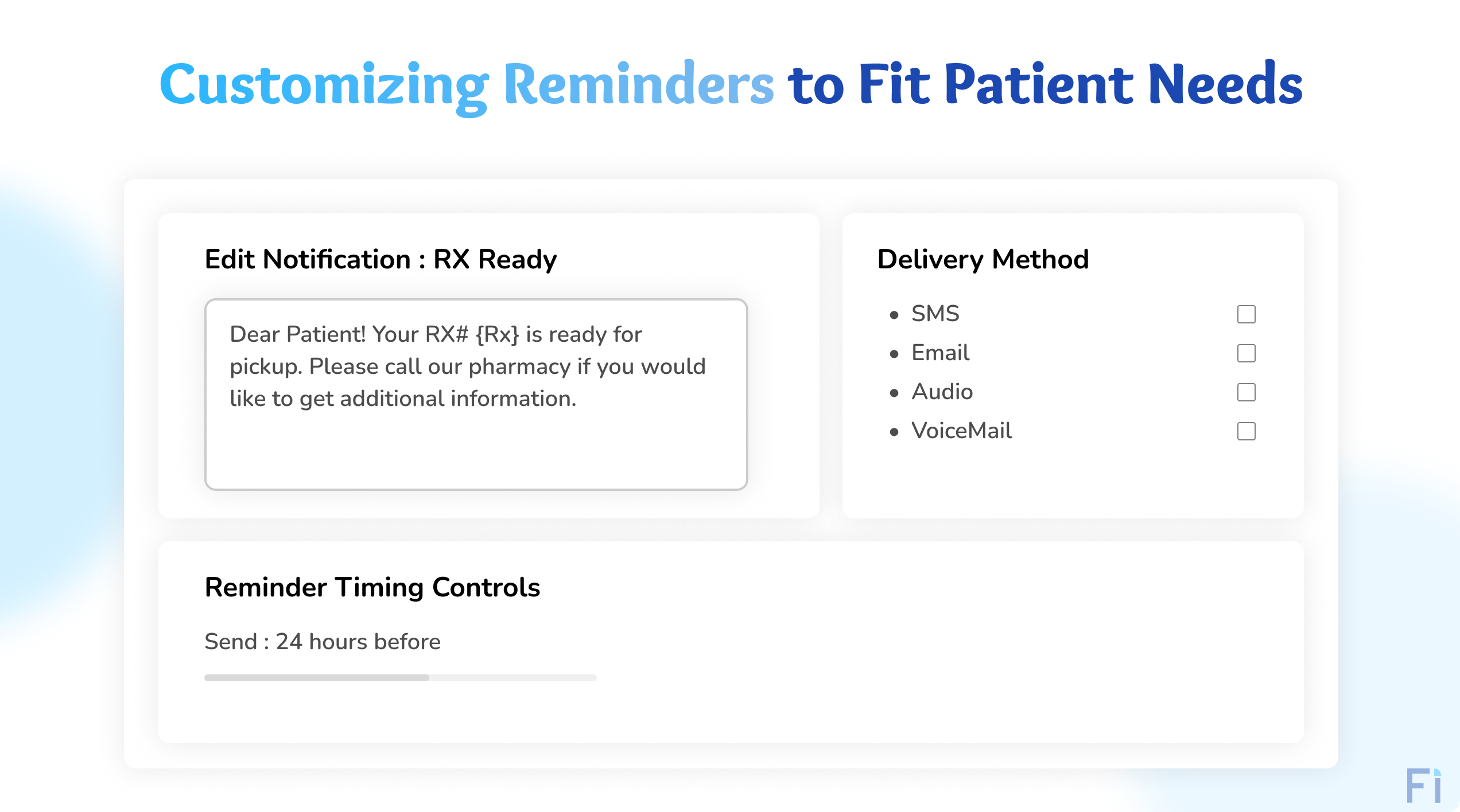 Customizing Reminders to Fit Patient Needs